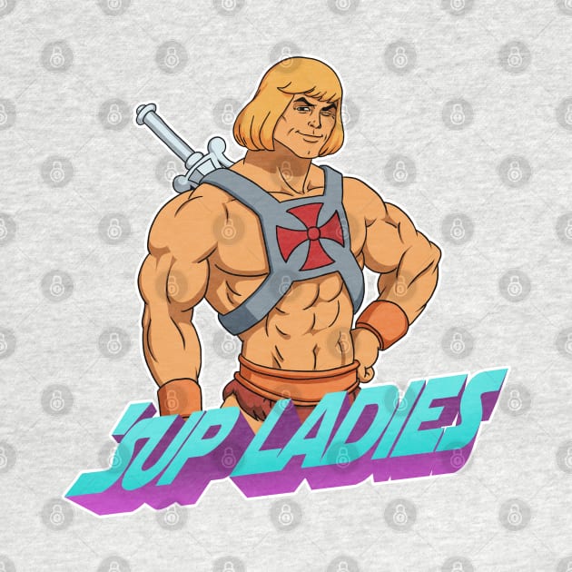 He-Man 'Sup Ladies by RottenTanuki